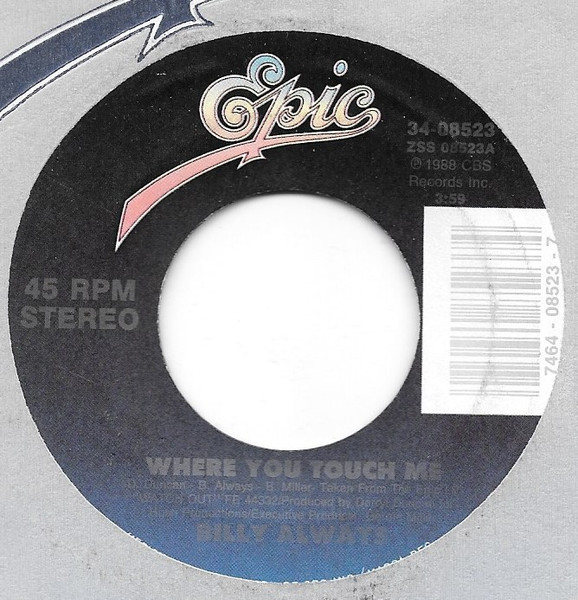 Billy Always – Where You Touch Me / Take 2 (1988, Vinyl) - Discogs