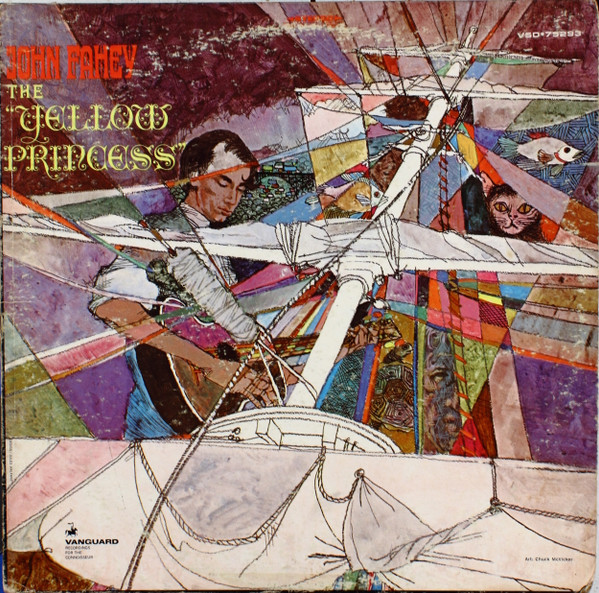 John Fahey - The Yellow Princess | Releases | Discogs