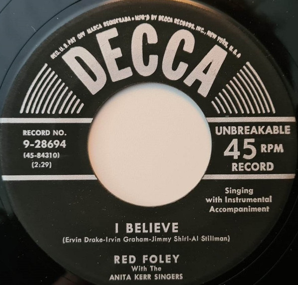 Red Foley - The Anita Kerr Singers – I Believe / Mansion Over The