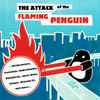 Various - The Attack Of The Flaming Penguin