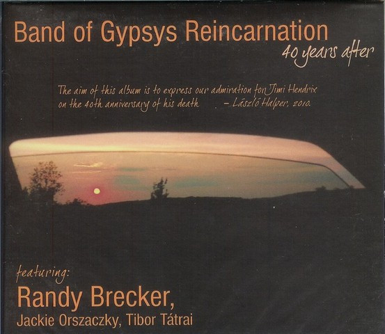 last ned album Band Of Gypsys Reincarnation With Randy Brecker - 40 Years After