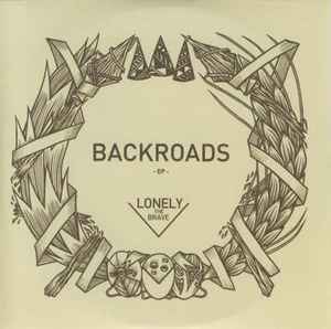 Backroads - Lonely The Brave