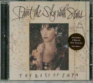 Enya – Paint The Sky With Stars - The Best Of Enya (1999, CD