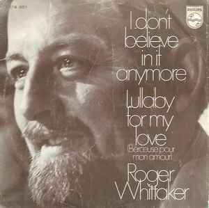 I Don't Believe In If Anymore / Lullaby For My Love (Vinyl, 7