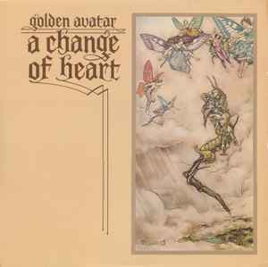 Golden Avatar - A Change Of Heart album cover