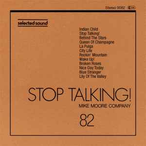 Mike Moore Company - Stop Talking!