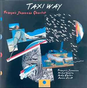 François Jeanneau Quartet - Taxi Way album cover