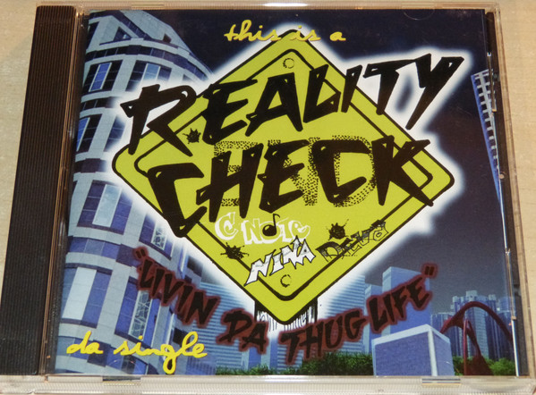 Reality Check – Livin Da Thug Life Da Single (1997, CD) - Discogs