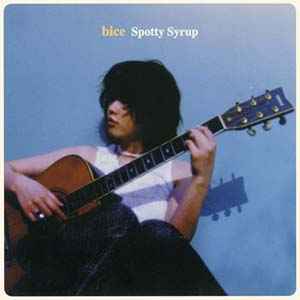 Bice – Spotty Syrup (2018, Vinyl) - Discogs