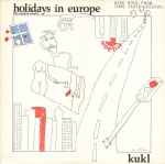 Cover of Holidays In Europe (The Naughty Nought), , Vinyl
