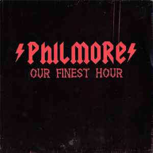 Philmore - Our Finest Hour album cover