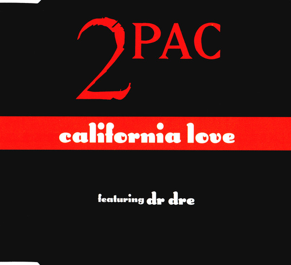 2Pac - California Love | Releases | Discogs
