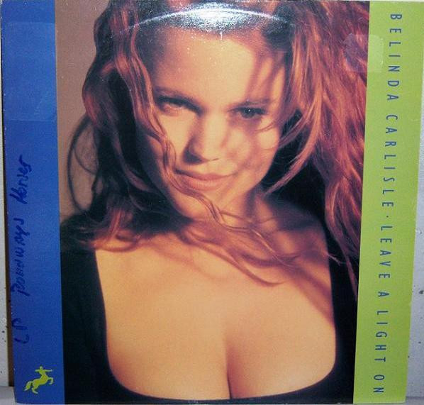Belinda Carlisle – Leave A Light On (1989, Vinyl) - Discogs