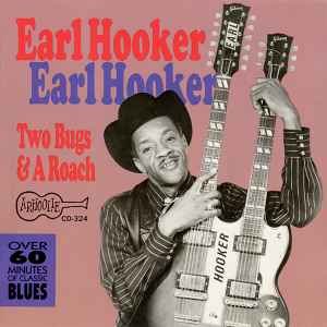 Two Bugs And A Roach - Earl Hooker
