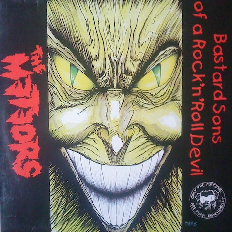 The Meteors – Bastard Sons Of A Rock 'N' Roll Devil (1997