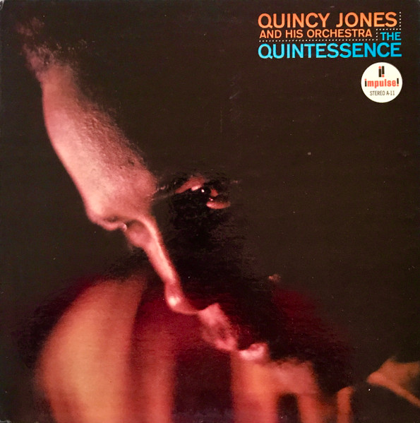 Quincy Jones And His Orchestra – The Quintessence (1963, Vinyl ...