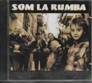 Som La Rumba - Som La Rumba album cover