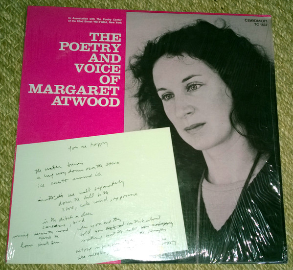 Margaret Atwood – The Poetry And Voice Of Margaret Atwood (1977, Vinyl) -  Discogs