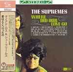 The Supremes = ダイアナ・ロス & シュープリームス – Where Did Our