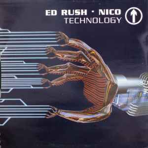 Technology - Ed Rush - Nico