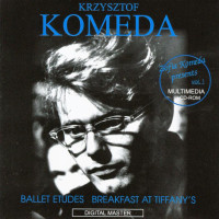Krzysztof Komeda – Ballet Etudes / Breakfast At Tiffany's (1998