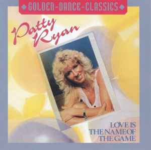 Patty Ryan – Love Is The Name Of The Game (2001, CD) - Discogs