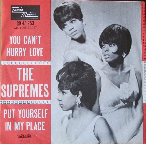 The Supremes – You Can't Hurry Love / Put Yourself In My