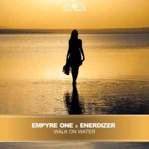 Empyre One - Walk On Water album cover