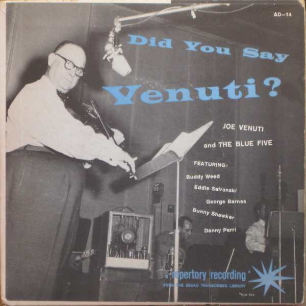 ladda ner album Joe Venuti And The Blue Five - Did You Say Venuti