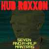Hud Roxxon - Seven And A Half Mantras