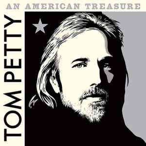 An American Treasure - Tom Petty