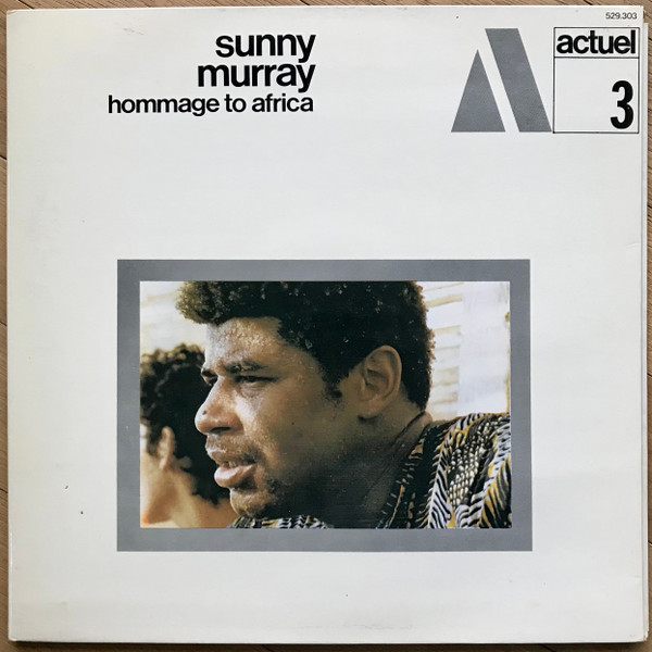 Sunny Murray – Hommage To Africa (1970, Gatefold, Vinyl) - Discogs