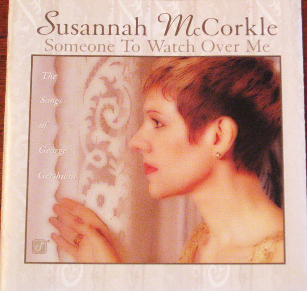 Susannah McCorkle – Someone To Watch Over Me - The Songs Of George