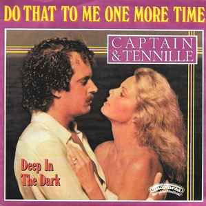 Do That To Me One More Time - Captain & Tennille
