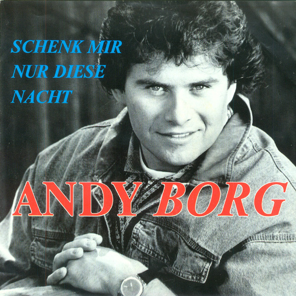 last ned album Andy Borg - Schenk Mir Nur Diese Nacht