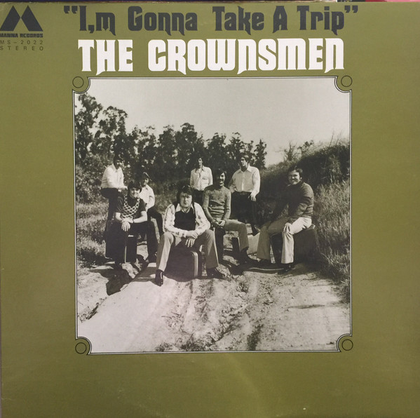 The Crownsmen – I'm Gonna Take A Trip (1974, Vinyl) - Discogs