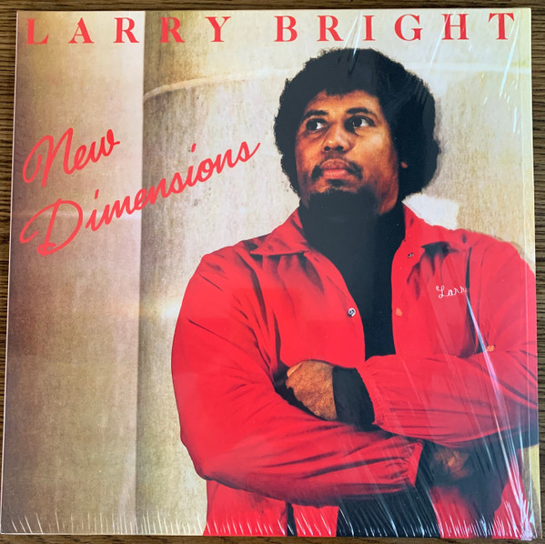 Larry Bright - New Dimensions | New Dimensions Productions (LB 903)