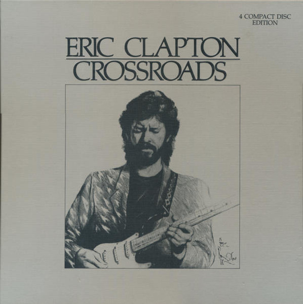 Eric Clapton - Crossroads | Releases | Discogs