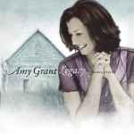 Legacy...Hymns & Faith / Amy Grant