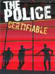 The Police - Certifiable (Live In Buenos Aires) | Releases | Discogs