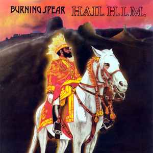 Hail H.I.M. - Burning Spear