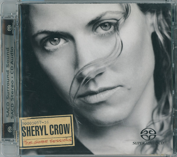 Sheryl Crow – The Globe Sessions (2004, SACD) - Discogs