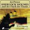 J.J. Preyer* Sprecher: Werner Wilkening - Sherlock Holmes Und Der Fluch Der Titanic