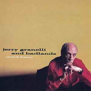 Jerry Granelli And Badlands - Crowd Theory album cover