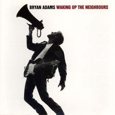 Bryan Adams – Waking Up The Neighbours (1992, Vinyl) - Discogs