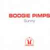 Boogie Pimps* - Sunny