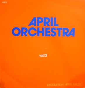 Various - April Orchestra Vol. 13