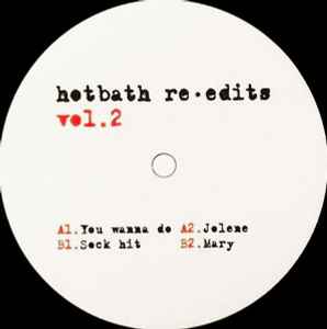 Hotbath Re-Edits Vol.2 - Crazy P