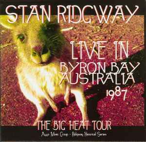 Stan Ridgway - Live In Byron Bay Australia 1987 album cover