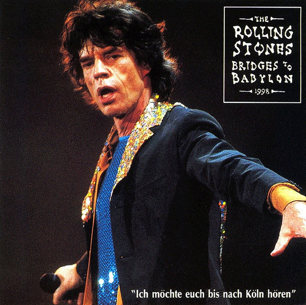 The Rolling Stones – Ich Möchte Euch Bis Köln Hören (1999